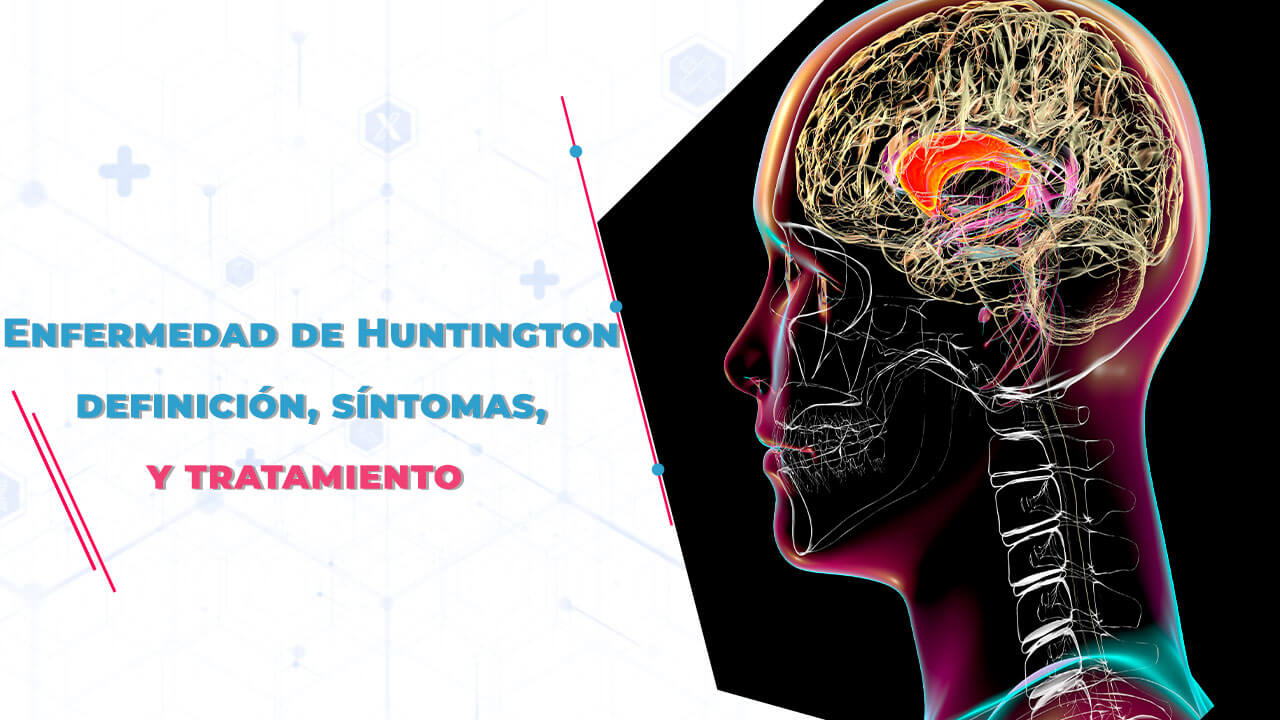Imagen de Enfermedad de Huntington: Qué es, síntomas y tratamiento