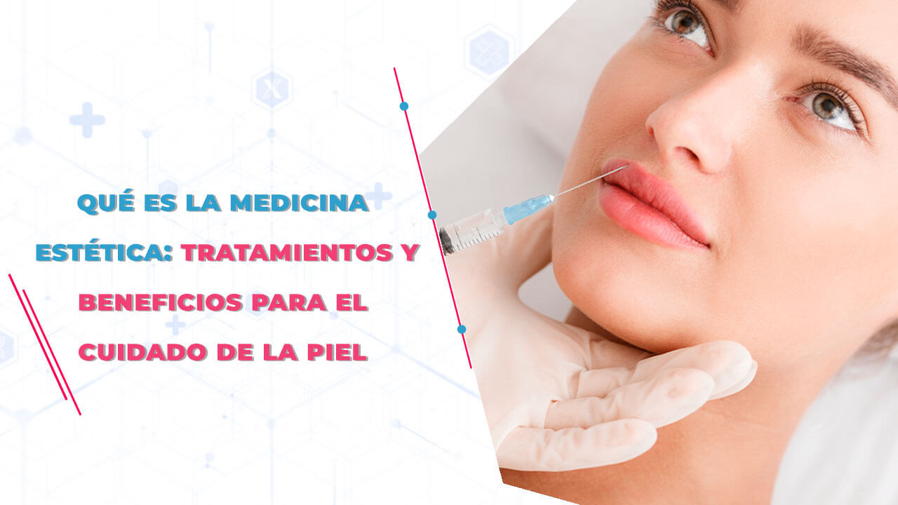 Imagen de Qué es la medicina estética: tratamientos y beneficios para el cuidado de la piel 