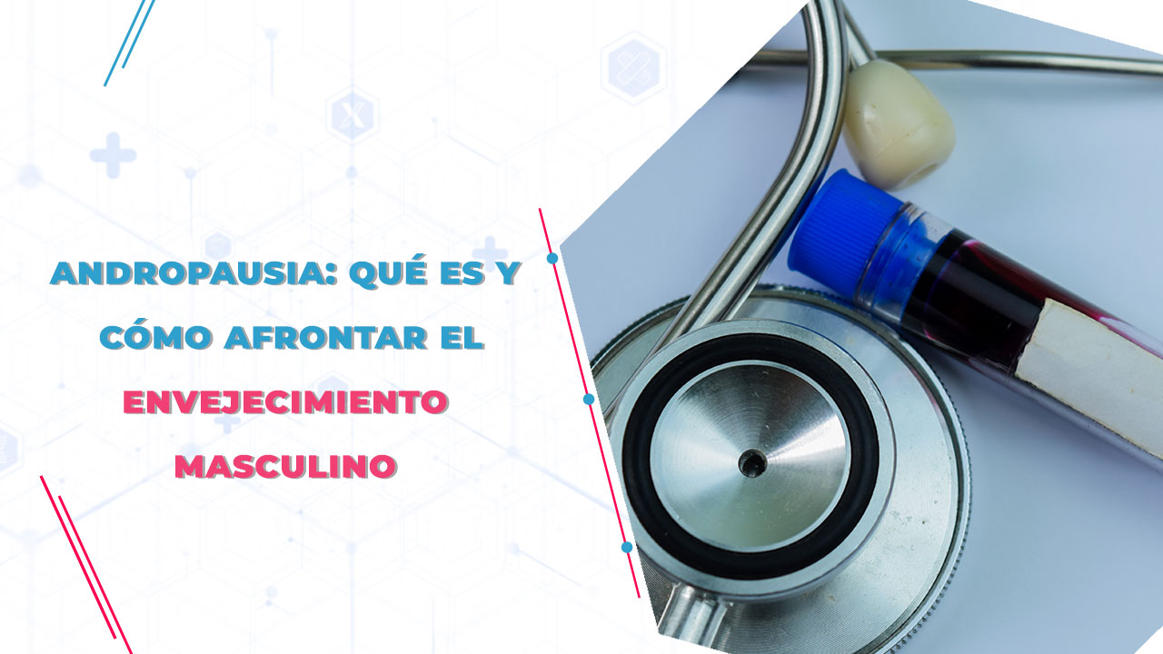 Imagen de Andropausia: Qué es y cómo afrontar esta etapa del envejecimiento masculino