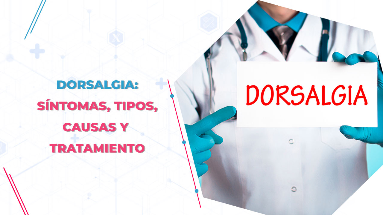 Imagen de Dorsalgia: Síntomas, tipos, causas y tratamiento